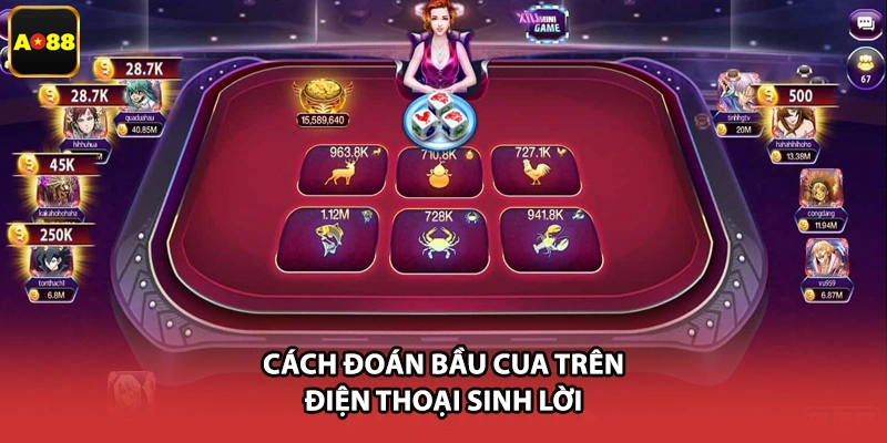 Cách đoán Bầu Cua trên điện thoại sinh lời