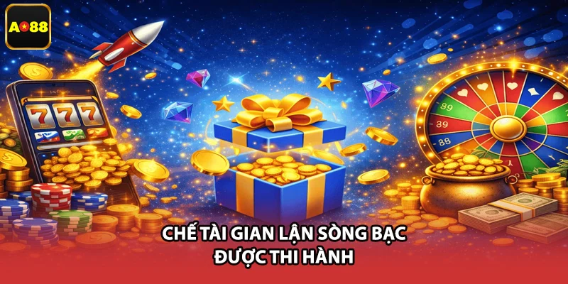 Chế tài gian lận sòng bạc được thi hành