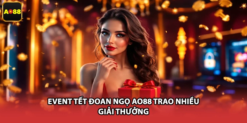 Event Tết Đoan Ngọ AO88 trao nhiều giải thưởng