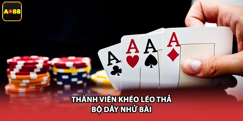 Thành viên khéo léo thả bộ dây nhử bài