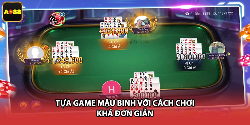 Tựa game Mậu Binh với cách chơi khá đơn giản